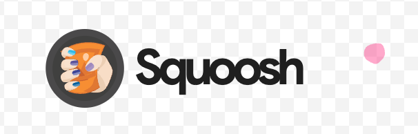 Squoosh