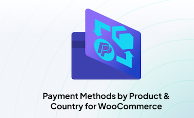 Payment Methods by Product & Country for WooCommerce